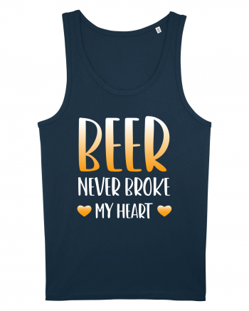 Beer never broke my heart Navy