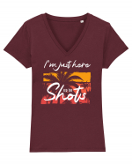 I'm just here for the shots Tricou mânecă scurtă guler V Damă Evoker