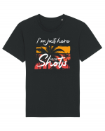 I'm just here for the shots Tricou mânecă scurtă Unisex Rocker