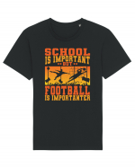 School Is Important But Football Is Importanter Tricou mânecă scurtă Unisex Rocker