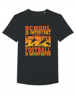 School Is Important But Football Is Importanter Tricou mânecă scurtă guler larg Bărbat Skater