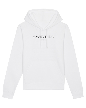 everything is a choice White