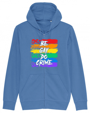 Be Gay Do Crime Bright Blue