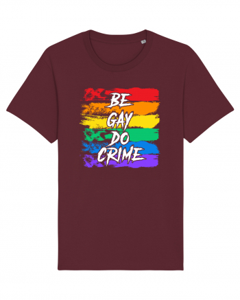 Be Gay Do Crime Burgundy