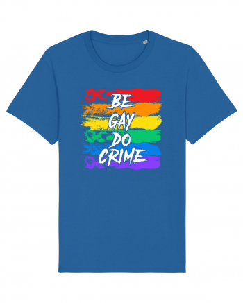 Be Gay Do Crime Royal Blue