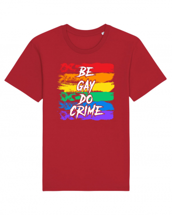 Be Gay Do Crime Red