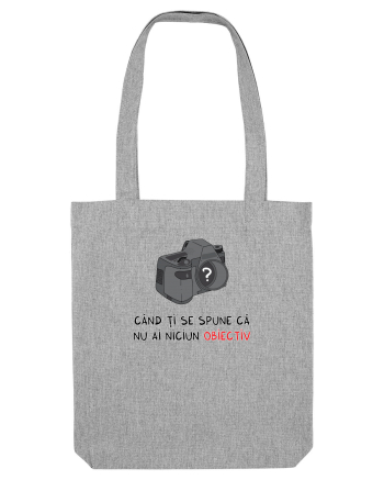 Când ți se spune că nu ai niciun obiectiv Heather Grey