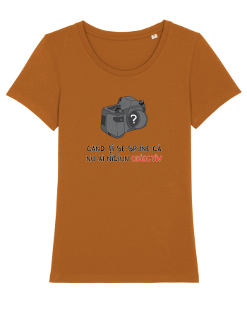 Când ți se spune că nu ai niciun obiectiv Roasted Orange