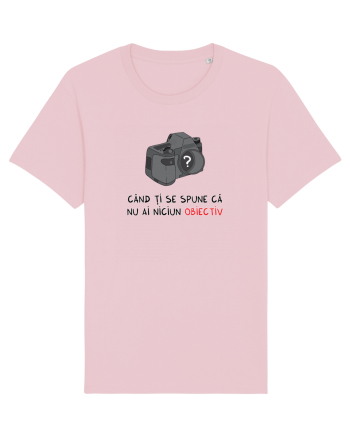 Când ți se spune că nu ai niciun obiectiv Cotton Pink