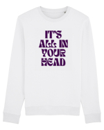 it s all in your head Bluză mânecă lungă Unisex Rise