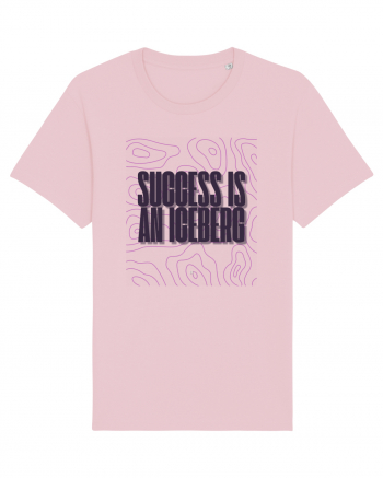 success is an iceberg Cotton Pink