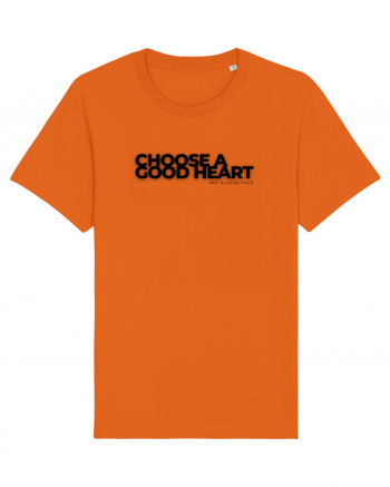 choose a good heart  Bright Orange