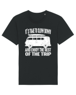 It’s time to slow down and enjoy the rest of  the trip CAMPER Tricou mânecă scurtă Unisex Rocker