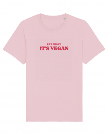 eat pussy it s vegan Cotton Pink