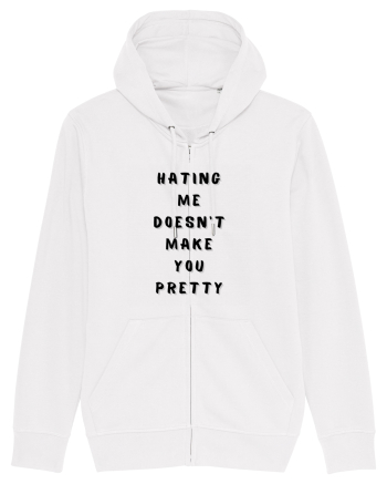 HATING ME DOESN T MAKE YOU PRETTY White