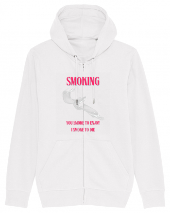 SMOKING you smoke to enjoy i smoke to die White