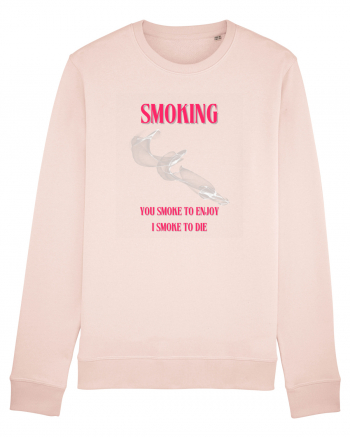 SMOKING you smoke to enjoy i smoke to die Candy Pink