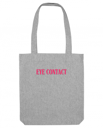 eye contact Heather Grey