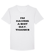 i m having a shit day thanks Tricou mânecă scurtă guler larg Bărbat Skater