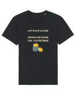 let s flip a coin heads i m yours tail you re mine Tricou mânecă scurtă Unisex Rocker