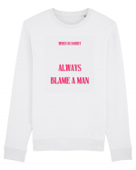 when in doubt always blame a man Bluză mânecă lungă Unisex Rise