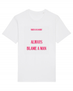 when in doubt always blame a man Tricou mânecă scurtă Unisex Rocker