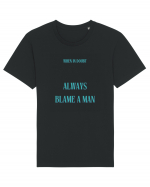 when in doubt always blame a man Tricou mânecă scurtă Unisex Rocker