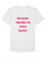 WHY REGRET SOMETHING YOU ALWAYS WANTED? Tricou mânecă scurtă guler larg Bărbat Skater