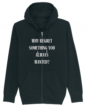 WHY REGRET SOMETHING YOU ALWAYS WANTED? Black