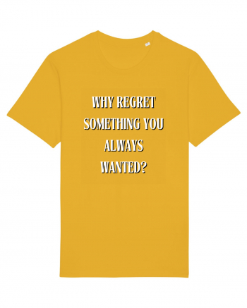 WHY REGRET SOMETHING YOU ALWAYS WANTED? Spectra Yellow