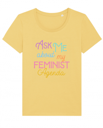 Ask me about my feminist agenda Jojoba