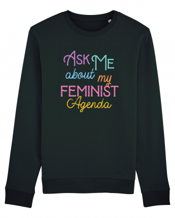 Ask me about my feminist agenda Black