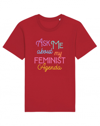 Ask me about my feminist agenda Red