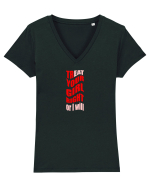 trEAT YOUR GIRL RIGHT OR I WILL Tricou mânecă scurtă guler V Damă Evoker