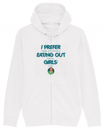 I PREFER EATING OUT (with my) GIRLS White