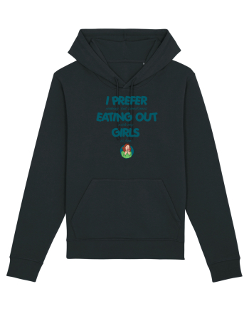 I PREFER EATING OUT (with my) GIRLS Black