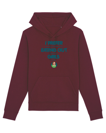 I PREFER EATING OUT (with my) GIRLS Burgundy