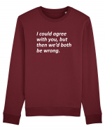 I am always right Bluză mânecă lungă Unisex Rise