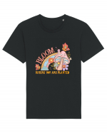 Bloom Where You Are Planted Tricou mânecă scurtă Unisex Rocker