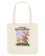 Don't Forget Give Yourself Time To Grow Sacoșă textilă