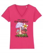 Don't Forget Give Yourself Time To Grow Tricou mânecă scurtă guler V Damă Evoker