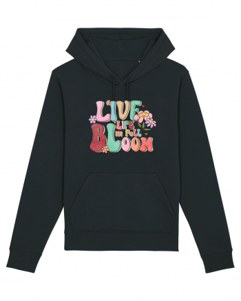 Live Life In Full Bloom Black