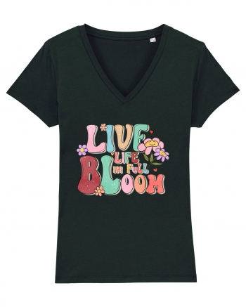 Live Life In Full Bloom Black