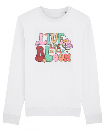 Live Life In Full Bloom White