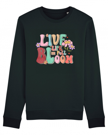 Live Life In Full Bloom Black