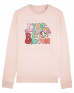 Live Life In Full Bloom Bluză mânecă lungă Unisex Rise