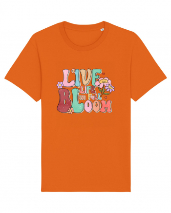 Live Life In Full Bloom Bright Orange