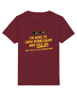 Chew Bubblegum and Kick ass Tricou mânecă scurtă  Copii Mini Creator