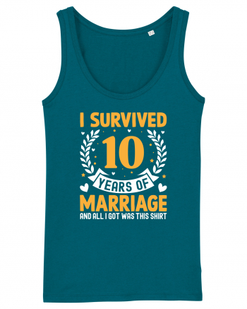 I Survived 10 Years Of Marriage And All I Got Was This Shirt Ocean Depth