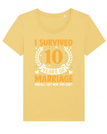 I Survived 10 Years Of Marriage And All I Got Was This Shirt Jojoba